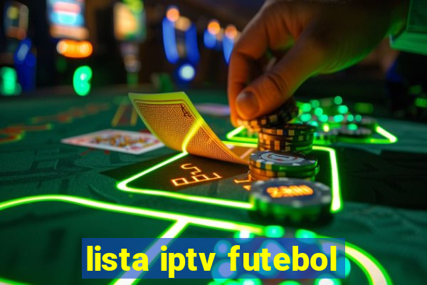 lista iptv futebol